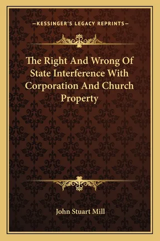 The Right And Wrong Of State Interference With Corporation And Church Property