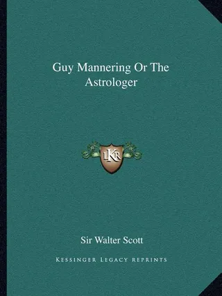 Guy Mannering Or The Astrologer