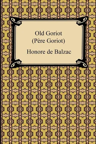 Old Goriot Pere Goriot