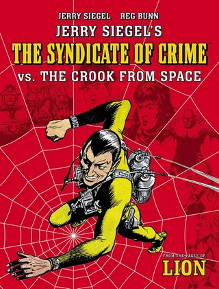 Syndicate of Crime vs. the Crook from Space