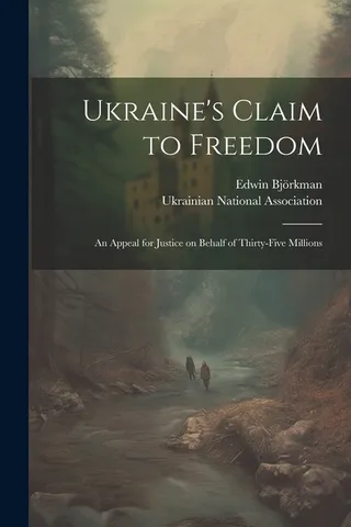Ukraine's Claim to Freedom