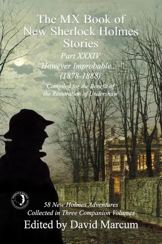 The MX Book of Sherlock Holmes Stories Part XXXIV