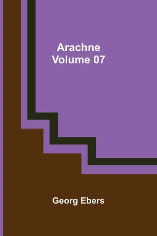 Arachne Volume 07