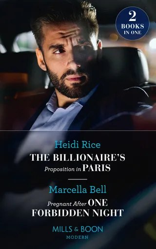 Billionaire's Proposition in Paris / Pregnant After One Forbidden Night