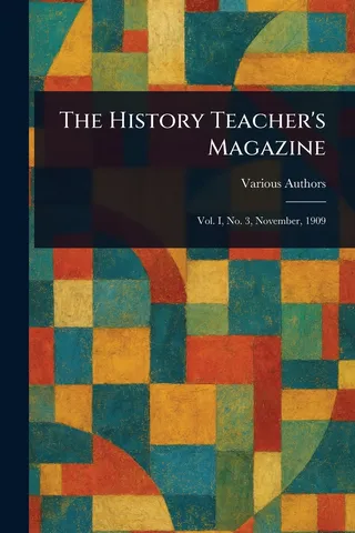 The History Teacher's Magazine