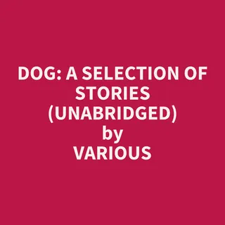 Dog: A Selection Of Stories