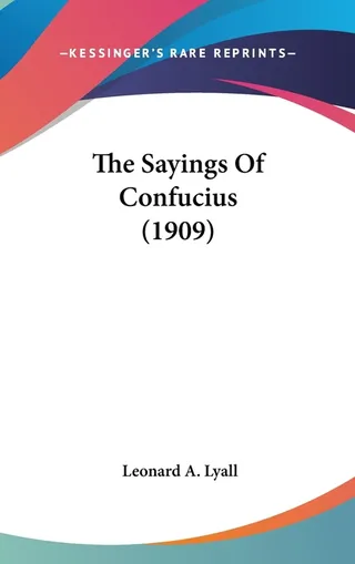 The Sayings Of Confucius