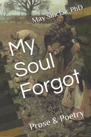 My Soul Forgot