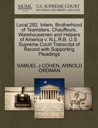 Local 282, Intern. Brotherhood of Teamsters, Chauffeurs, Warehousemen and Helpers of America v. N.L.R.B.