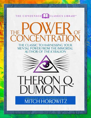 The Power of Concentration