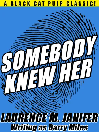 Somebody Knew Her