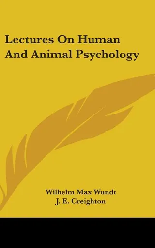 Lectures on Human and Animal Psychology