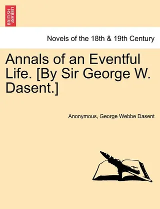 Annals of an Eventful Life