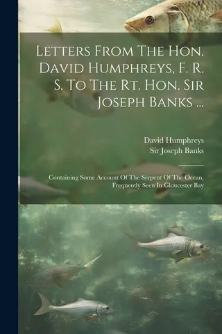 Letters From The Hon. David Humphreys, F. R. S. To The Rt. Hon. Sir Joseph Banks