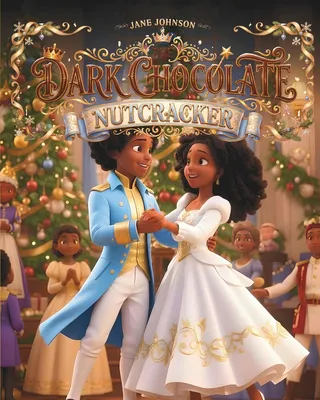 The Dark Chocolate Nutcracker
