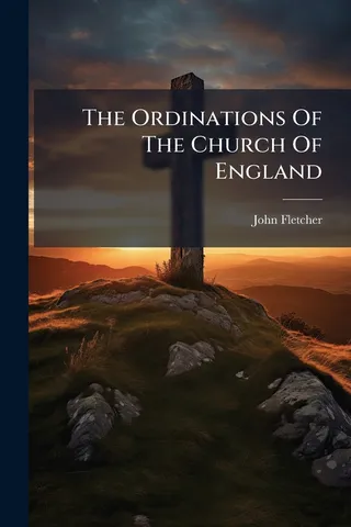 The Ordinations Of The Church Of England