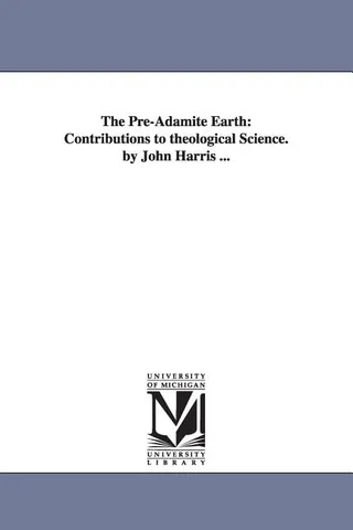 The Pre-Adamite Earth