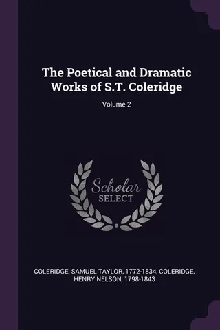 The Poetical and Dramatic Works of S.T. Coleridge