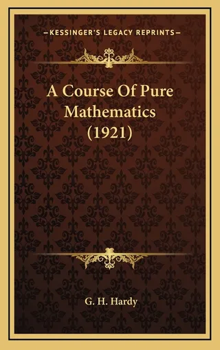 A Course Of Pure Mathematics 1921