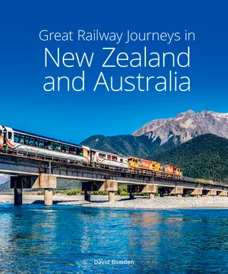 Great Railway Journeys in New Zealand and Australia