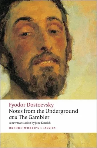 Notes from Underground and the Gambler