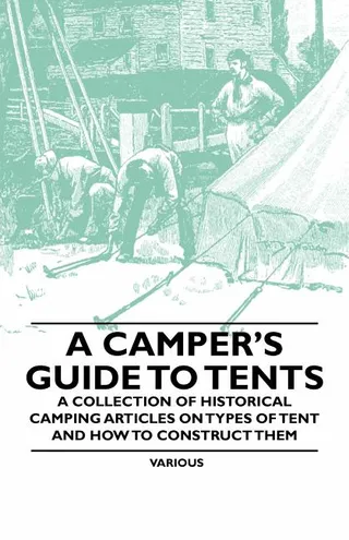 A Camper's Guide to Tents