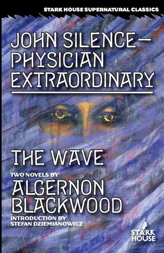 John Silence-Physician Extraordinary