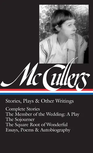 Carson McCullers: Stories, Plays & Other Writings