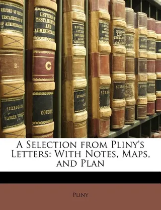 A Selection from Pliny's Letters