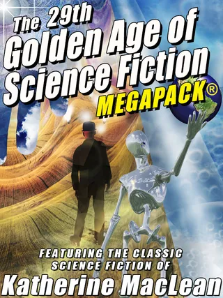 The 29th Golden Age of Science Fiction MEGAPACK®