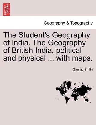 The Student's Geography of India