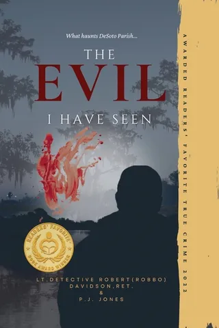 The Evil I Have Seen