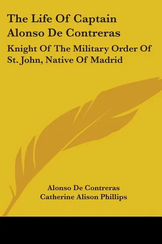 The Life Of Captain Alonso De Contreras