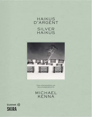 Michael Kenna: Silver Haikus