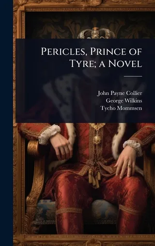 Pericles, Prince of Tyre