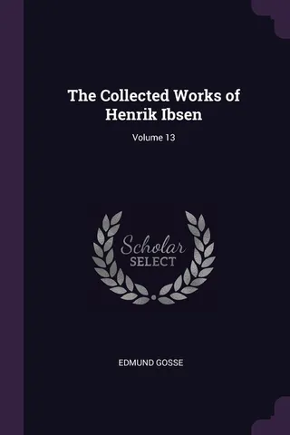The Collected Works of Henrik Ibsen