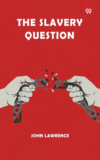The Slavery Question