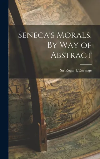 Seneca's Morals