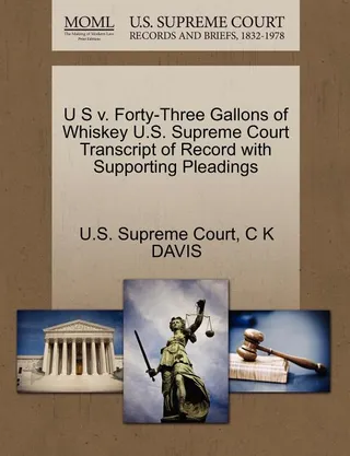 U S V. Forty-Three Gallons of Whiskey
