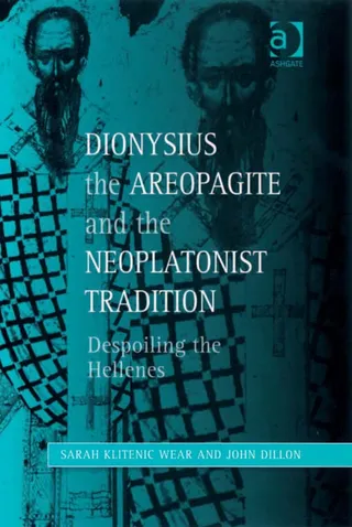 Dionysius the Areopagite and the Neoplatonist Tradition