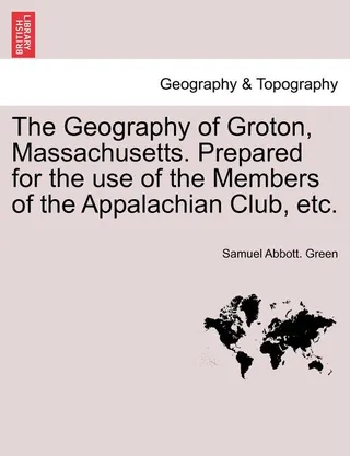 The Geography of Groton, Massachusetts