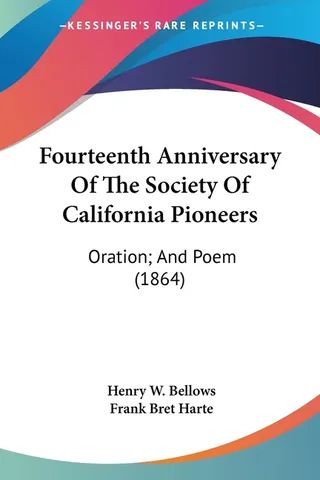 Fourteenth Anniversary Of The Society Of California Pioneers