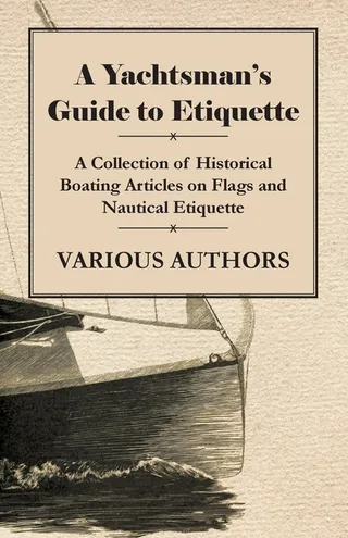 A Yachtsman's Guide to Etiquette