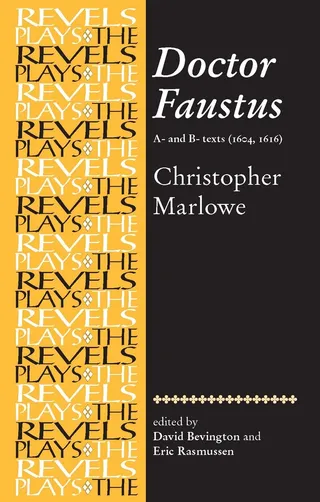 Doctor Faustus A- And B- Texts 1604