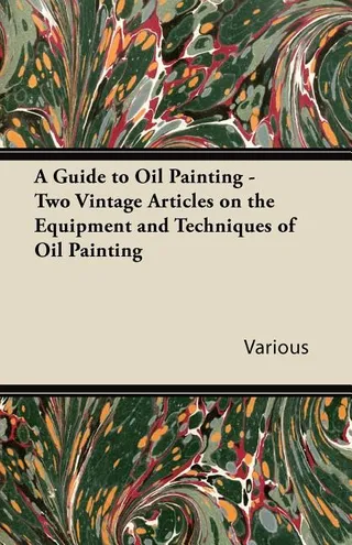 A Guide to Oil Painting