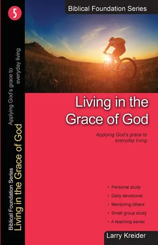 Living in the Grace of God