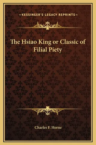 The Hsiao King or Classic of Filial Piety