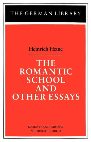 The Romantic School and Other Essays