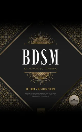 BDSM Advanced Training 101