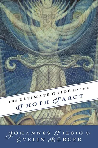 Ultimate Guide to the Thoth Tarot